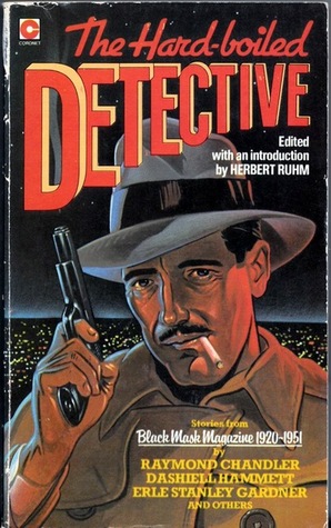 Bad Amazon Jungle water The Hard-Boiled Detective, by Herbert Ruhm (ed.) | The Joy of Mere Words